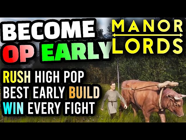Manor Lords The BEST Possible Start For New Players, Best Build, Fastest Population Growth, Farming