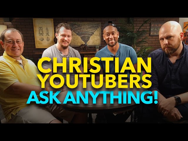 Ask Anything! Popular Christian Youtubers @InspiringPhilosophy @whaddoyoumeme @BraxtonHunter