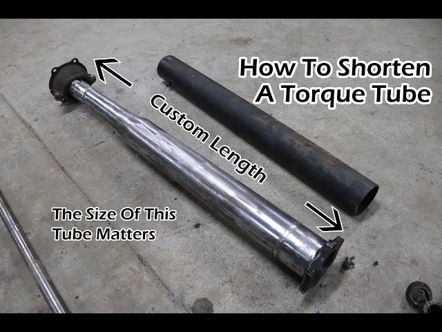 How To Shorten A Torque Tube - Ford Free-T - Ep. 74