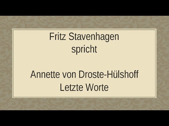 Annette von Droste-Hülshoff „Letzte Worte“