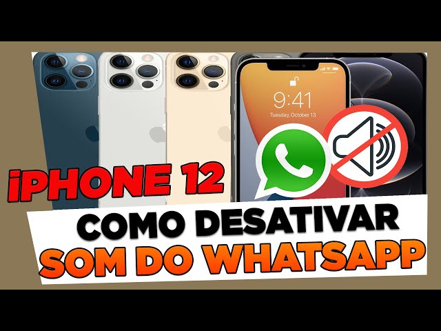 Como Desativar o SOM do Whatsapp no iPhone 12, 12 Mini, 12 Pro e 12 Pro Max