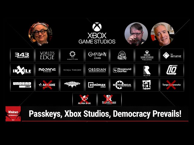 B.C. in a Bottle - Passkeys, Xbox Studios, Democracy Prevails!