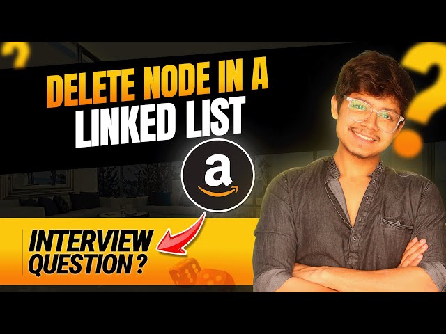 237. Delete Node in a Linked List | Singly Linked List | Easy | Amazon | Microsoft