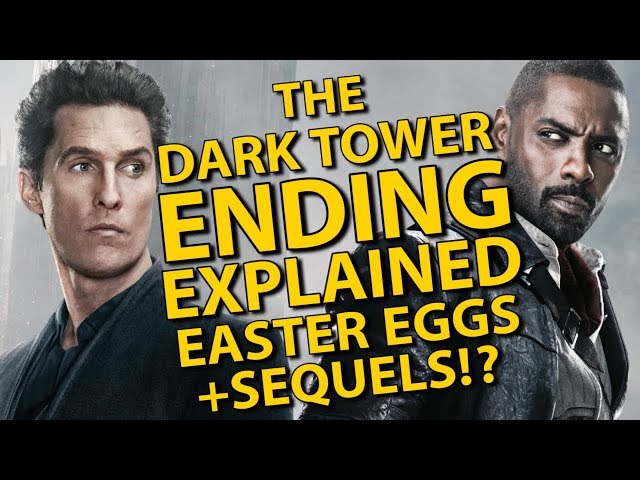The Dark Tower Ending Explained Easter Eggs Breakdown And Sequels
