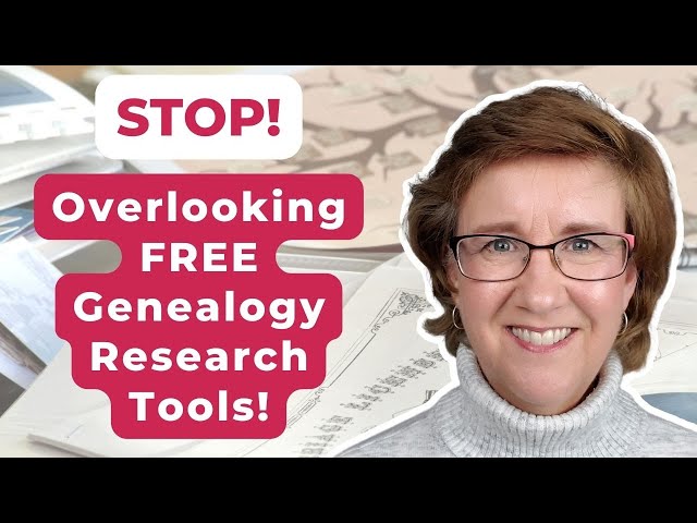 Stop Overlooking These 3 Totally FREE Genealogy Research Tools