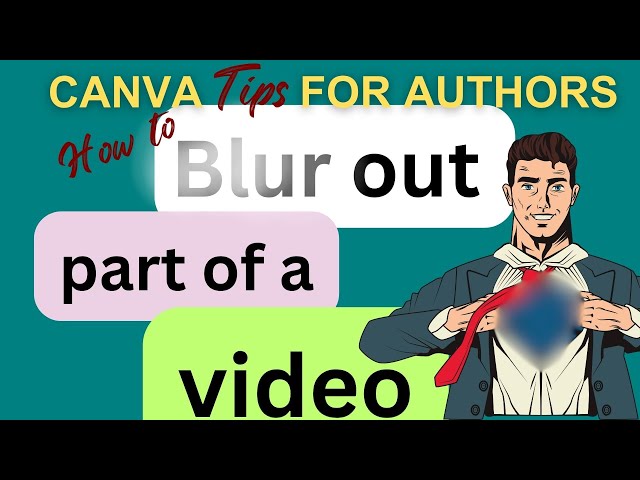 Two ways to blur out parts of a video in Canva