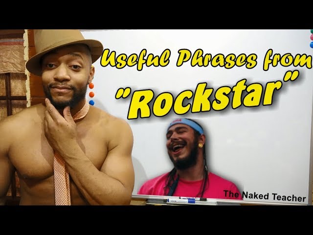 Phrases From... "Rockstar" by Post Malone