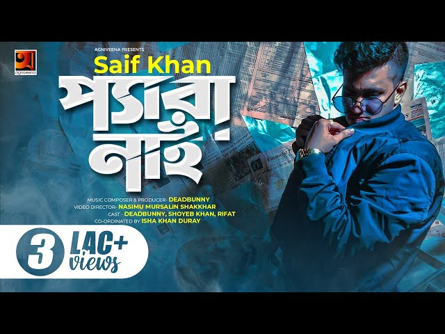 PERA NAI 😜 || Saif Khan || Deadbunny || Cfu | G Series | Agniveena | Bangla New Rap Song 2019 | HD