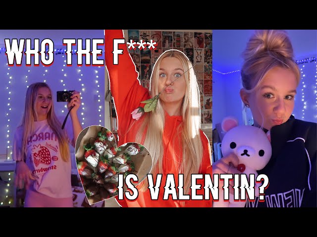 Who the f*** is Valentin? Alleine am Valentinstag I MaVie Noelle