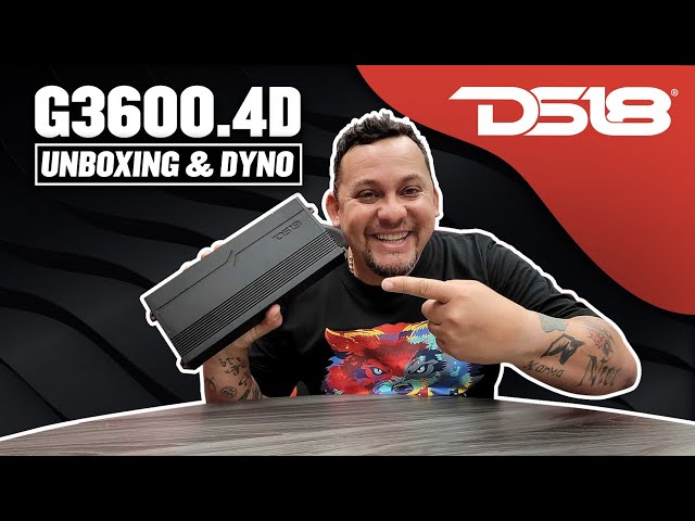 Ds18 G3600.4D Amplifier (Unboxing / Dyno) FullRange 4ch Car Amp
