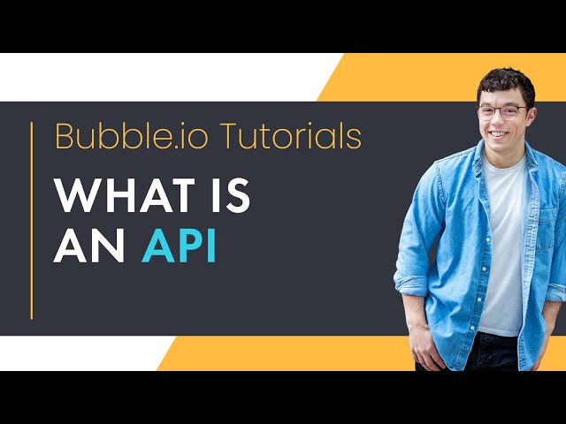 What is an API? | Bubble.io