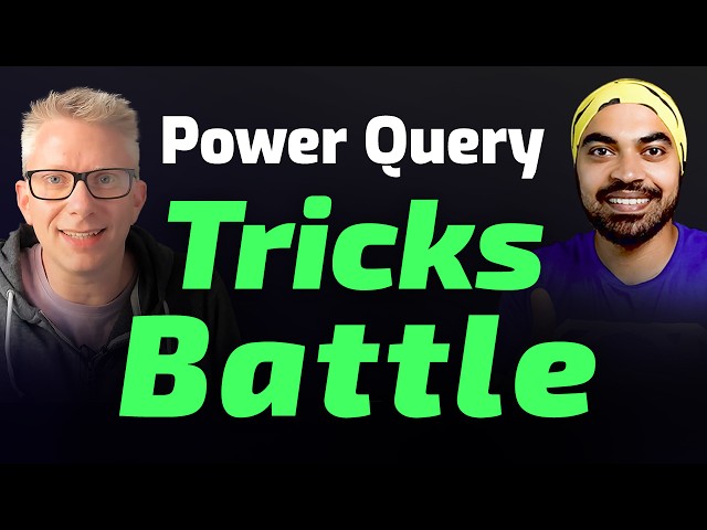 Chandeep v/s Mark | Who will win? Power Query Tricks Battle ⚔ | @ExcelOffTheGrid