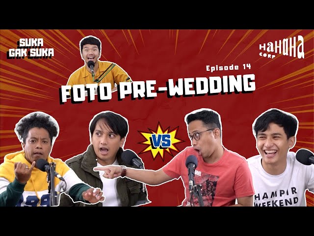 FOTO PRE-WEDDING?! | Suka Gak Suka Eps. 14
