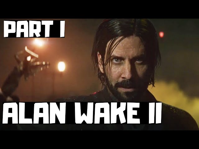 ALAN WAKE 2 (Playthrough No Commentary) - PART 1