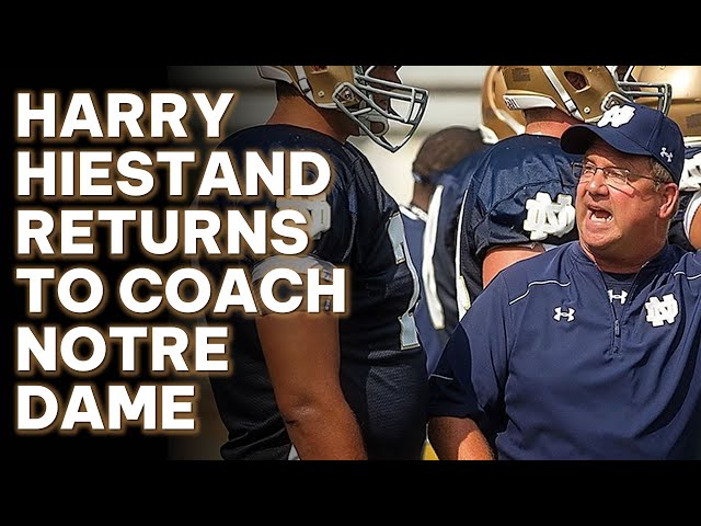 Harry Hiestand Explains Why He's Back Coaching Notre Dame Football