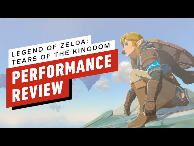 The Legend of Zelda: Tears of the Kingdom - Performance Review