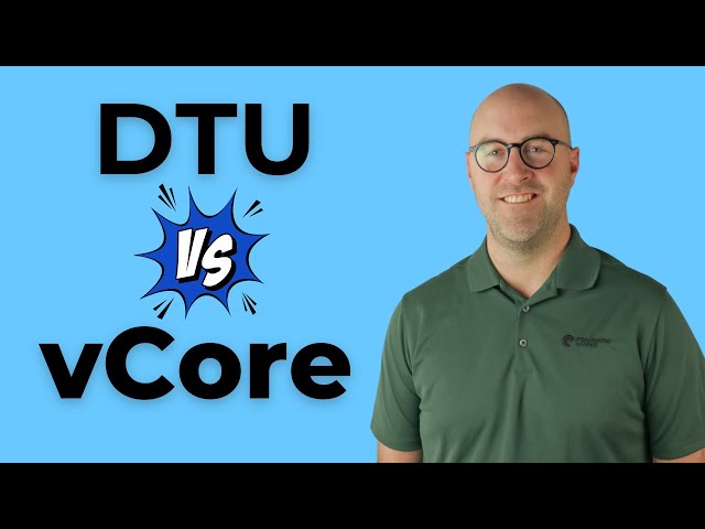 DTU vs vCore - Azure SQL Database