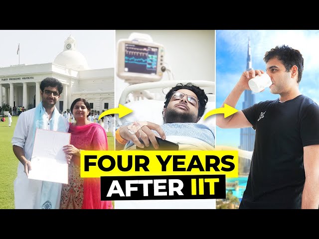 Four years after IIT in Four Minutes