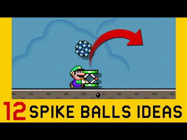 12 Ideas with Spikes and Spike Balls (Part 3) - Super Mario Maker 2