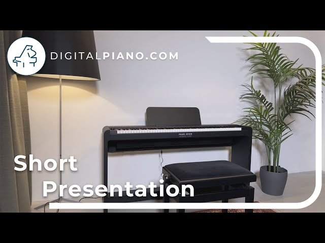 Pearl River PRK-70 - Short presentation | Digitalpiano.com