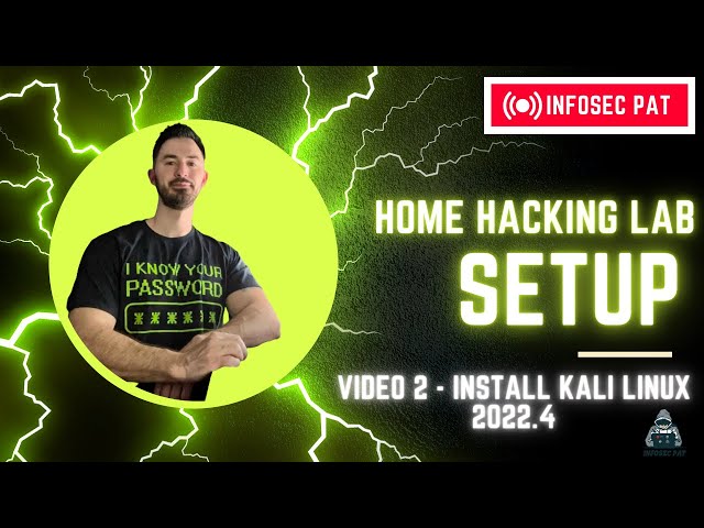 How To Install Kali Linux 2022.4 In VirtualBox -  Home Hacking Lab Video 2