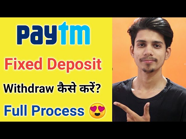 How to Withdraw Paytm Fixed Deposit ¦ Paytm Fixed Deposit Withdraw kaise kare ¦ Withdraw Paytm Fd