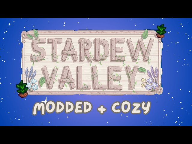Stardew Valley modded let’s play | Spring Year 1 Days 23 + 24 | Cozy + Relaxing no commentary
