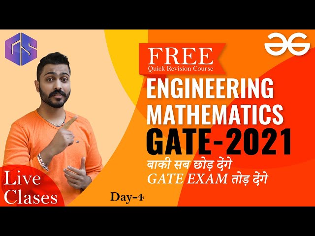 #4 LIVE Class on Engineering Mathematics | GATE-2021 #बाकी सब छोड़ देँगे GATE exam तोड़ देँगे