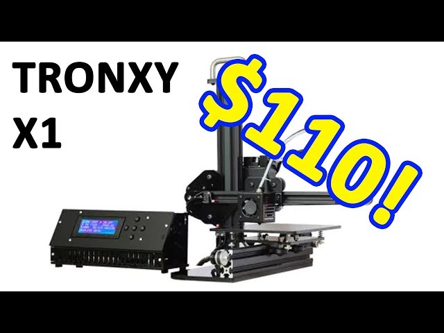 $110 3D Printer - Can it be any good? - TronXY X1 LIVE build