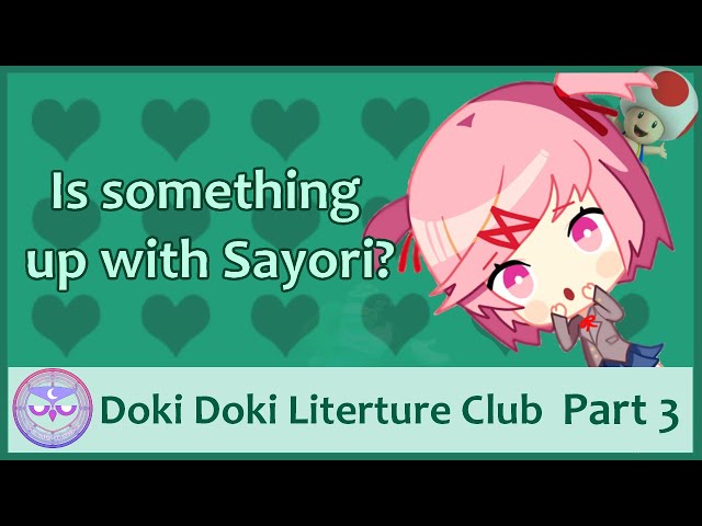 What is up with Sayori? - The Night Owls