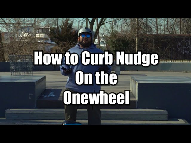 How to Curb Nudge on the Onewheel