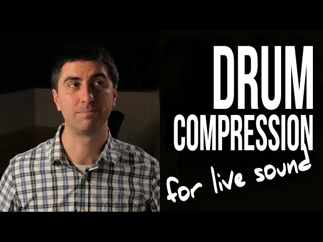 Live Drum Compression Techniques | Mixing Drums | Live Sound Mixing