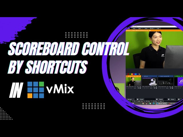 Scoreboard Control by Shortcuts in vMix