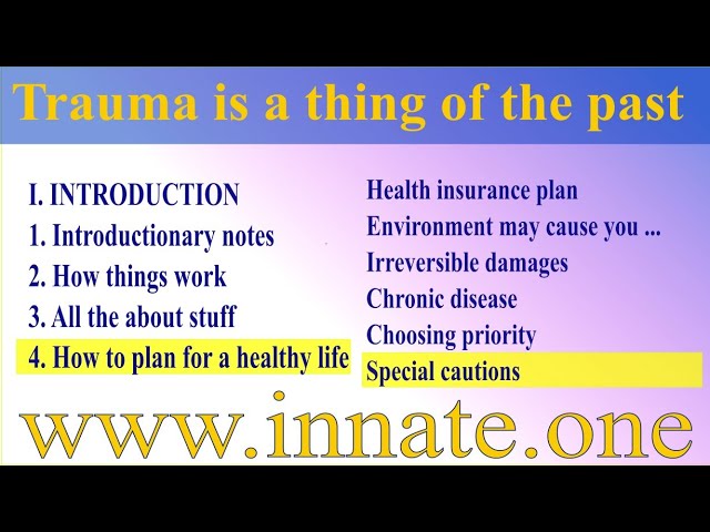 #28 Implement the INNATE method ASAP — Trauma is a thing of the past — Special cautions