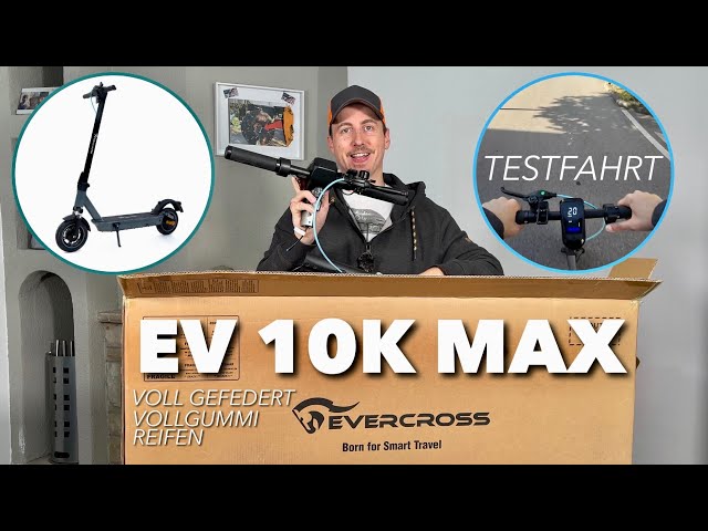 EVERCROSS EV10K MAX E-Scooter - Pannensicher & einfach zu TUNEN - UNBOXING, Setup & 1. Probefahrt !!
