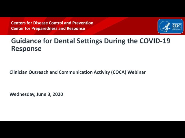 Guidance for Dental Settings During the COVID Response