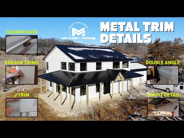 Barndominium Metal Trim Details |  MAD County Standard | Ep 15