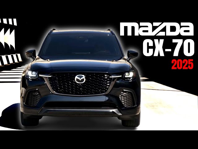 New 2025 Mazda CX 70 Smaller Than CX 90
