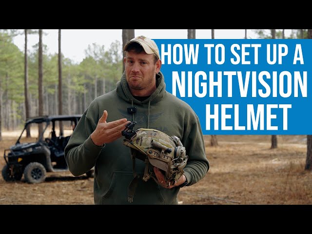 How to Set up a Nightvision Helmet