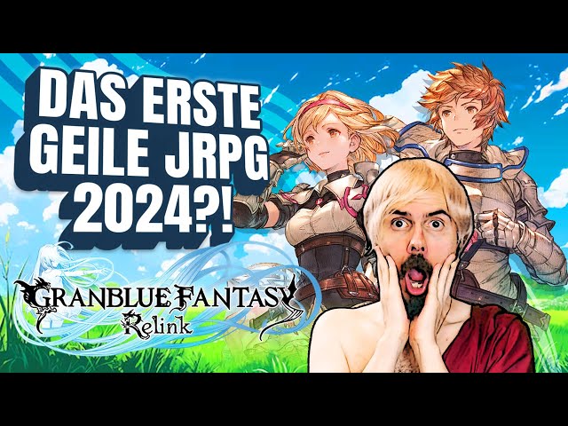 Ist GRANBLUE FANTASY: RELINK das erste GEILE JRPG 2024?! 🧐