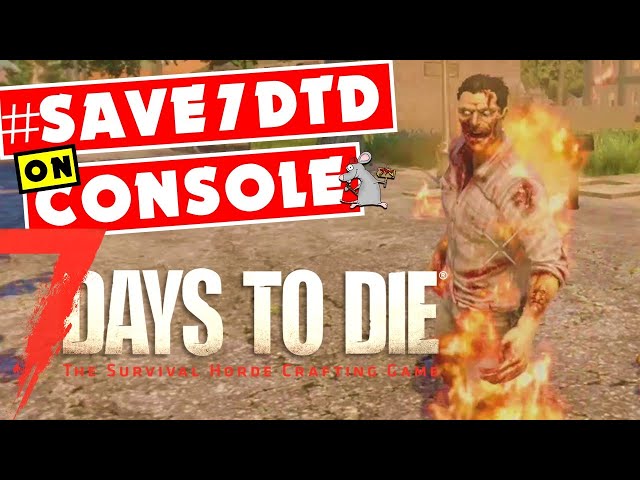7 Days To Die Console Update Help! Sign The petition! Alpha 19 Gameplay Showing the Differences!