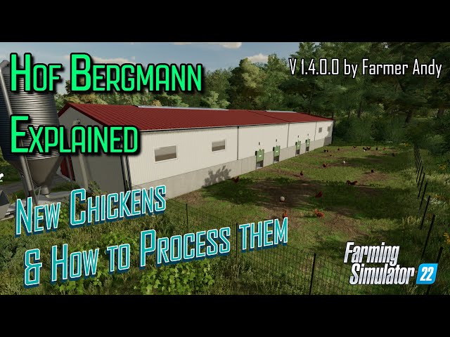 🚨 FS22 Hof Bergmann Explained 🚨 New Chickens: Care and Processing information