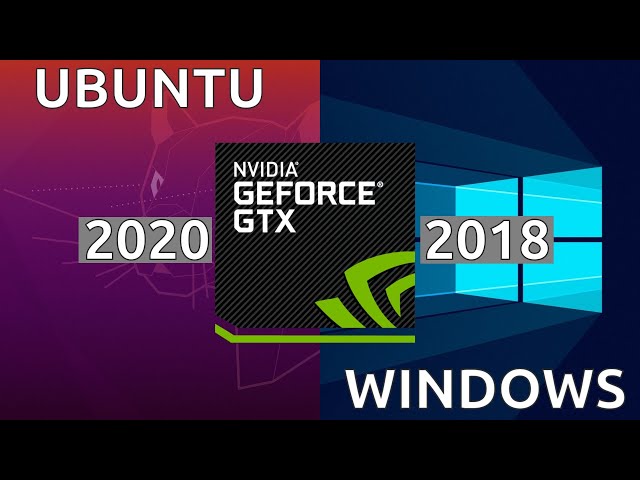 [LINUX UP] Тестируем Nvidia GTX 1070  в windows 10 и Ubuntu, 2018 vs 2020