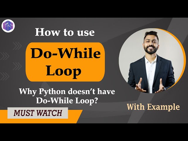 Lec-26: Why Python 🐍 doesn’t have Do-While Loop 🔁 | How to Use Do-While loop 🔁 in Python 🐍