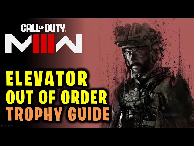 Elevator Out of Order Trophy Achievement Guide | Call of Duty Modern Warfare 3 (2023)
