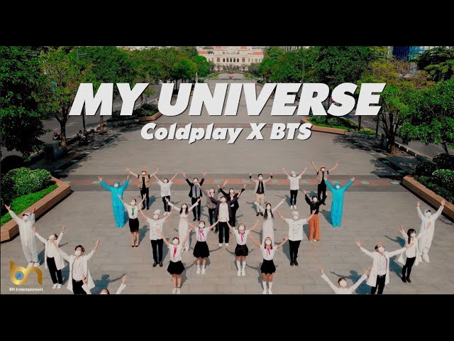 [My Universe Dance Challenge] My Universe (Coldplay x BTS) - BN DANCE TEAM FROM VIETNAM