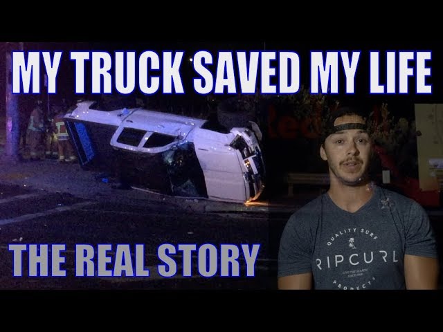 HOW MY TRUCK SAVED MY LIFE