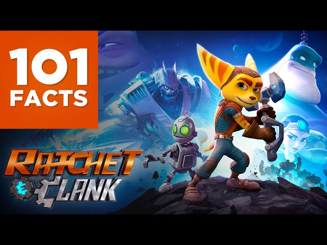 101 Facts About Ratchet & Clank