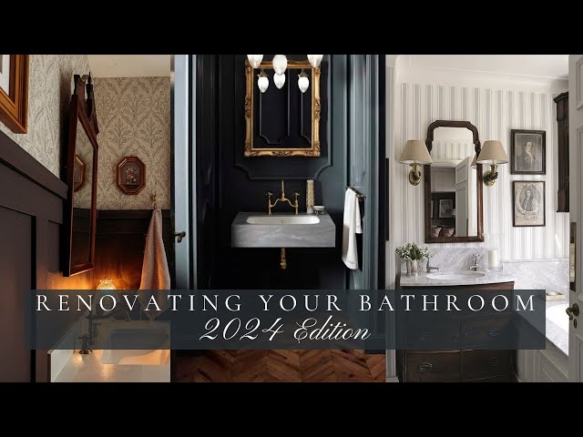 Renovating Your Bathroom, 2024 Goals & Inspiration