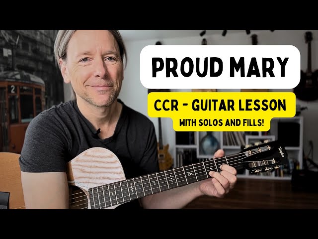 How to play “Proud Mary” by: CCR acoustic guitar version with solos and fills!